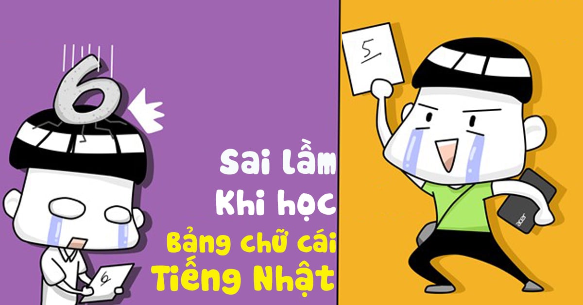 5 Sai lầm thường gặp khi học Bảng chữ cái tiếng Nhật