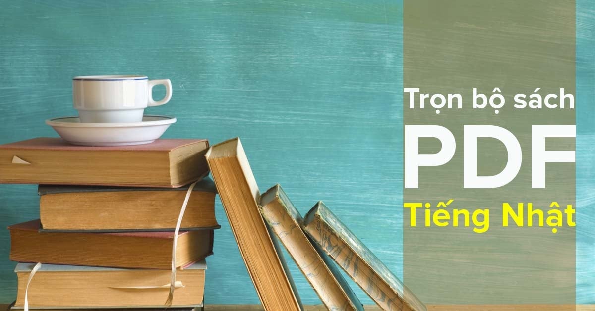 Tải Full bộ sách tiếng Nhật Sơ cấp – Trung cấp – Cao cấp (Pdf)