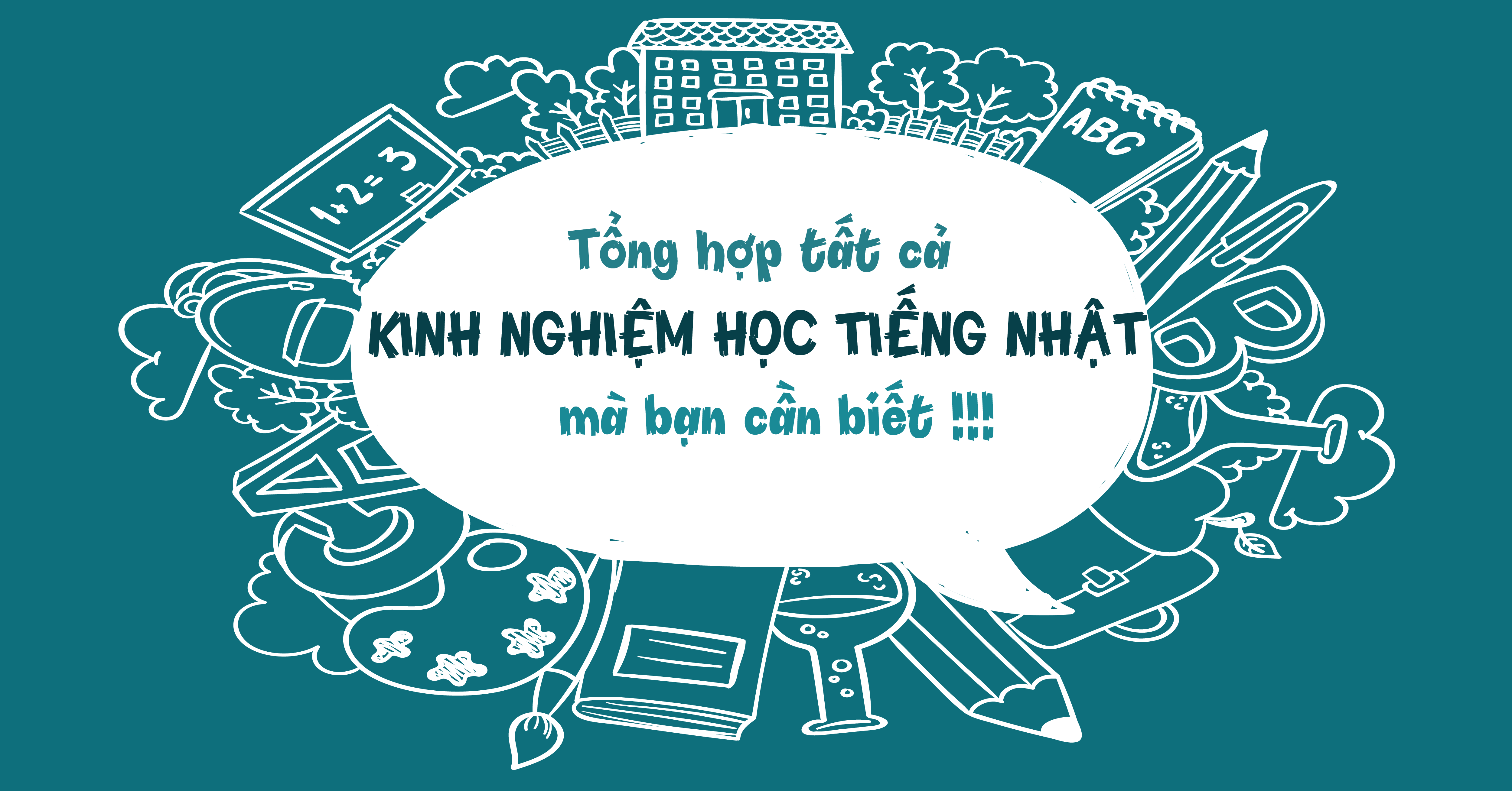 Tổng hợp tất tần tật các kinh nghiệm học tiếng Nhật hiệu quả mà bạn cần biết!