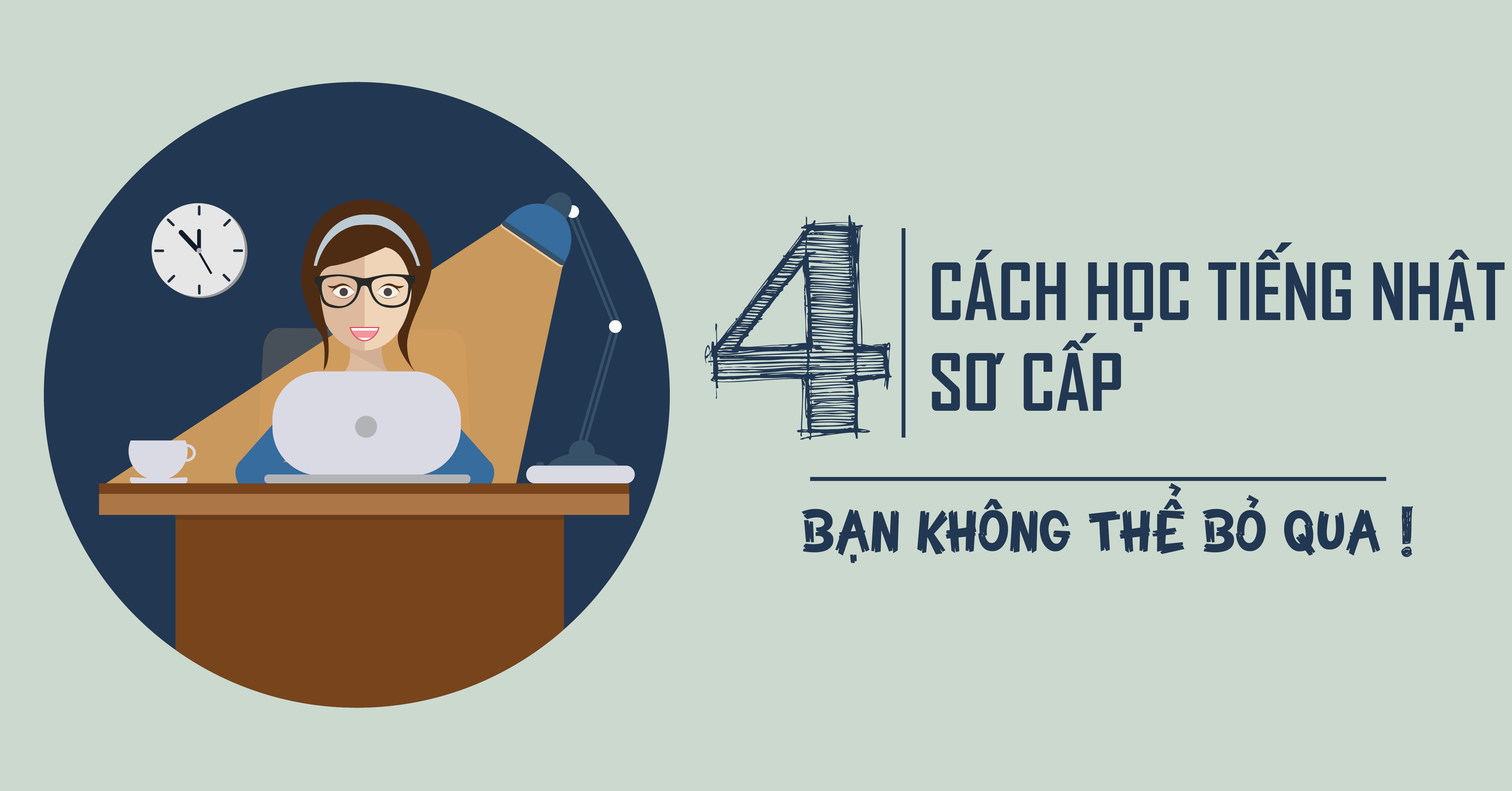 4 cách học tiếng Nhật sơ cấp hiệu quả bạn không thể bỏ qua!