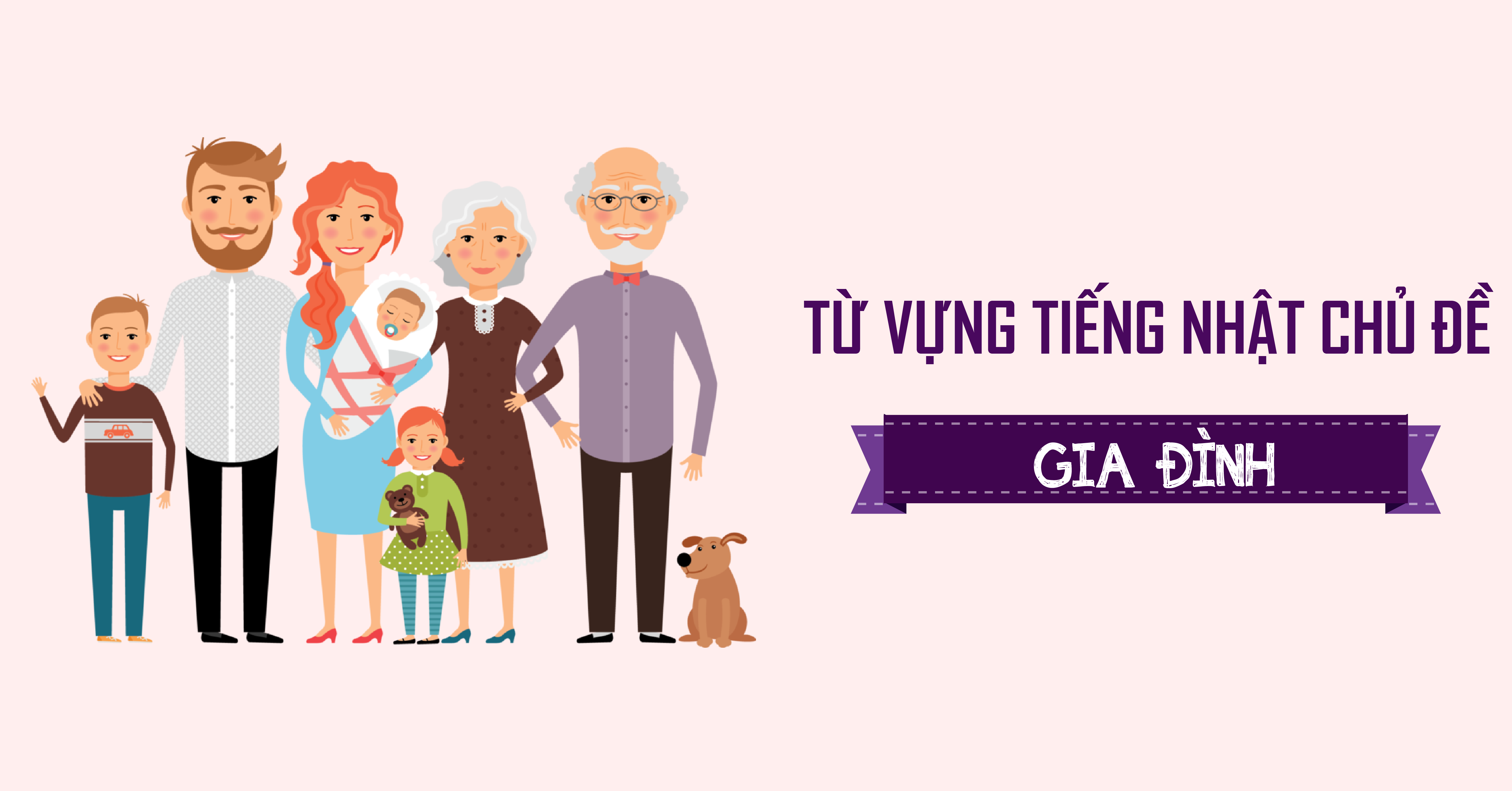 Từ vựng tiếng Nhật chủ đề gia đình