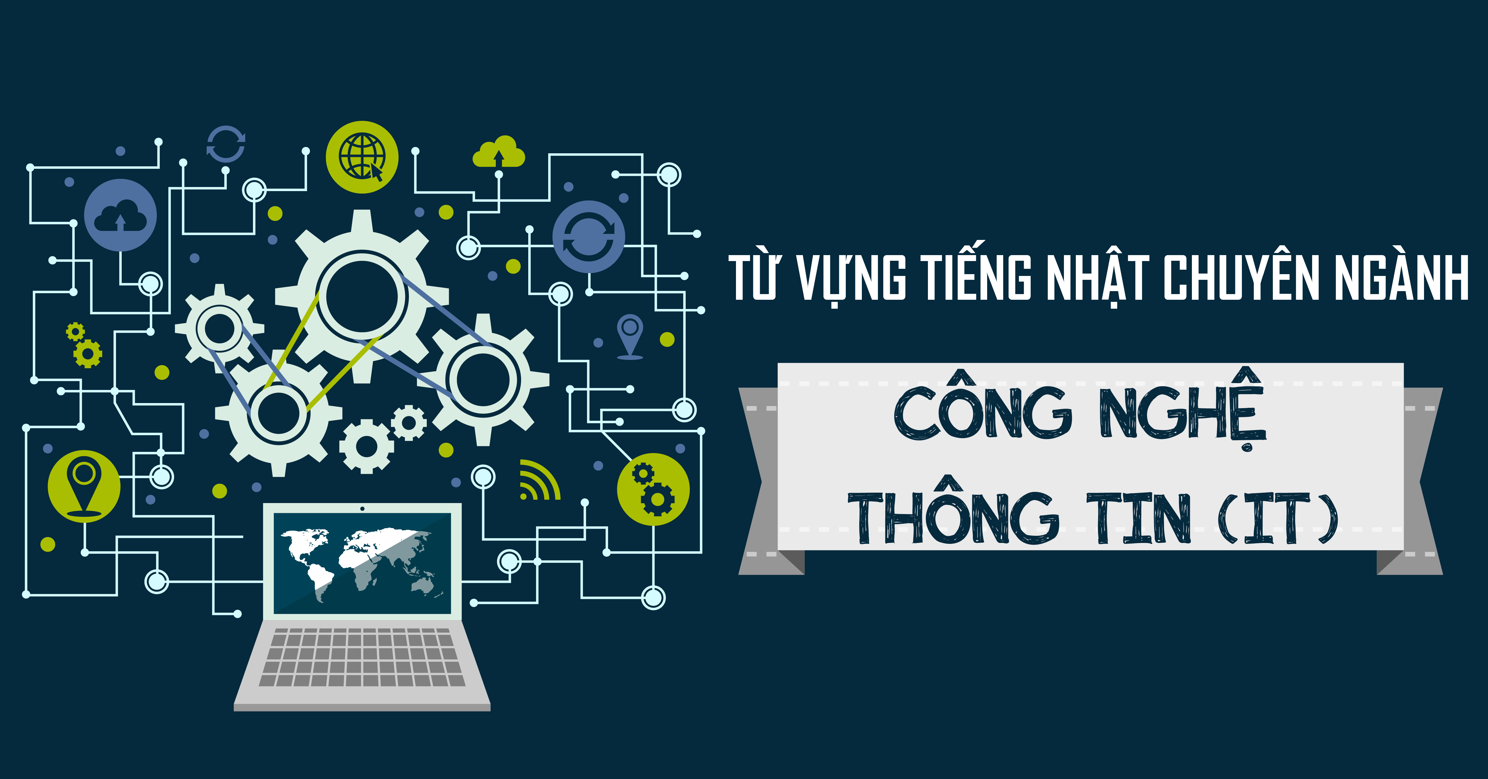 Từ vựng tiếng Nhật chuyên ngành Công nghệ thông tin (IT)