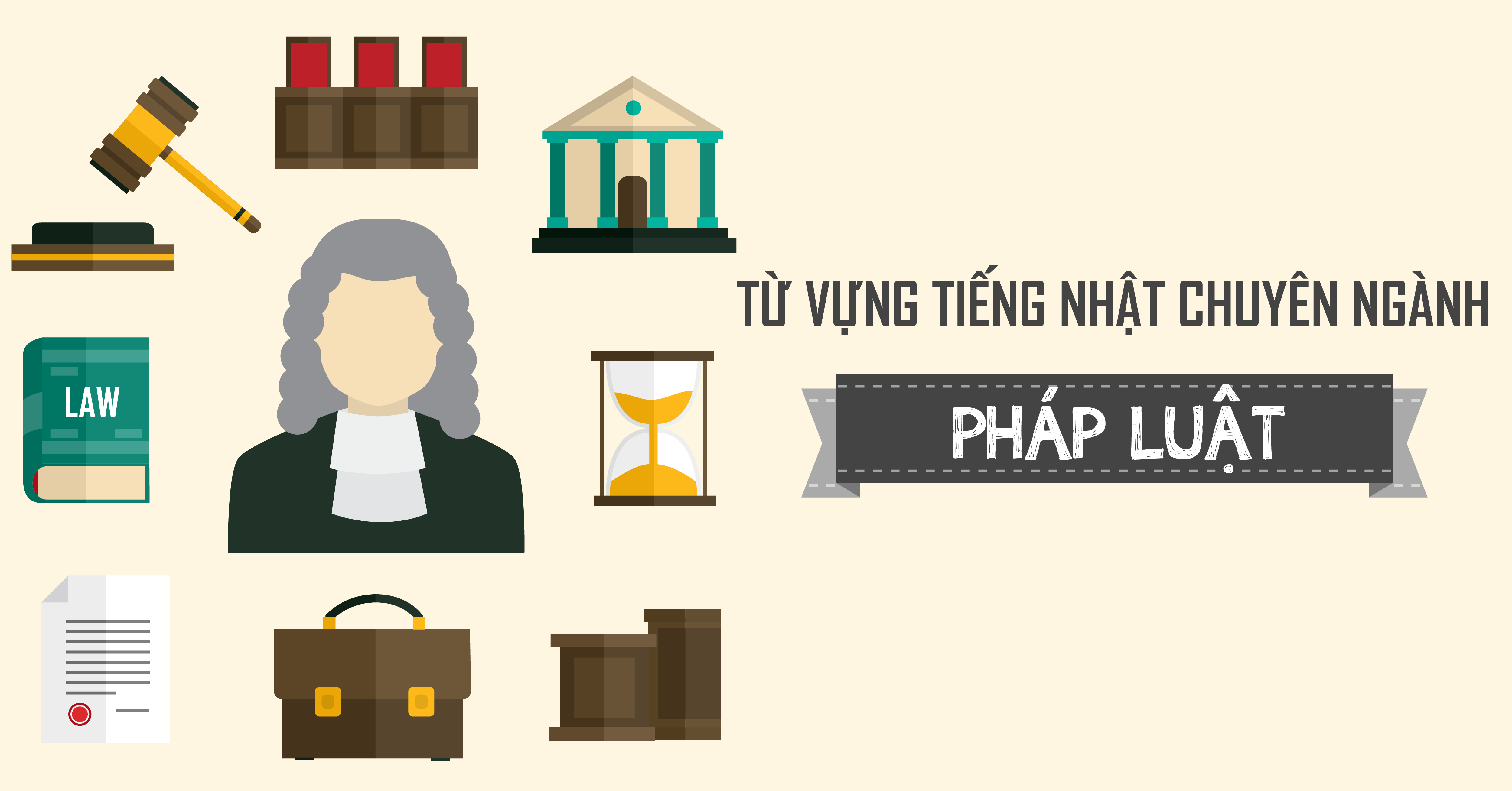 Từ vựng tiếng Nhật chuyên ngành Pháp luật