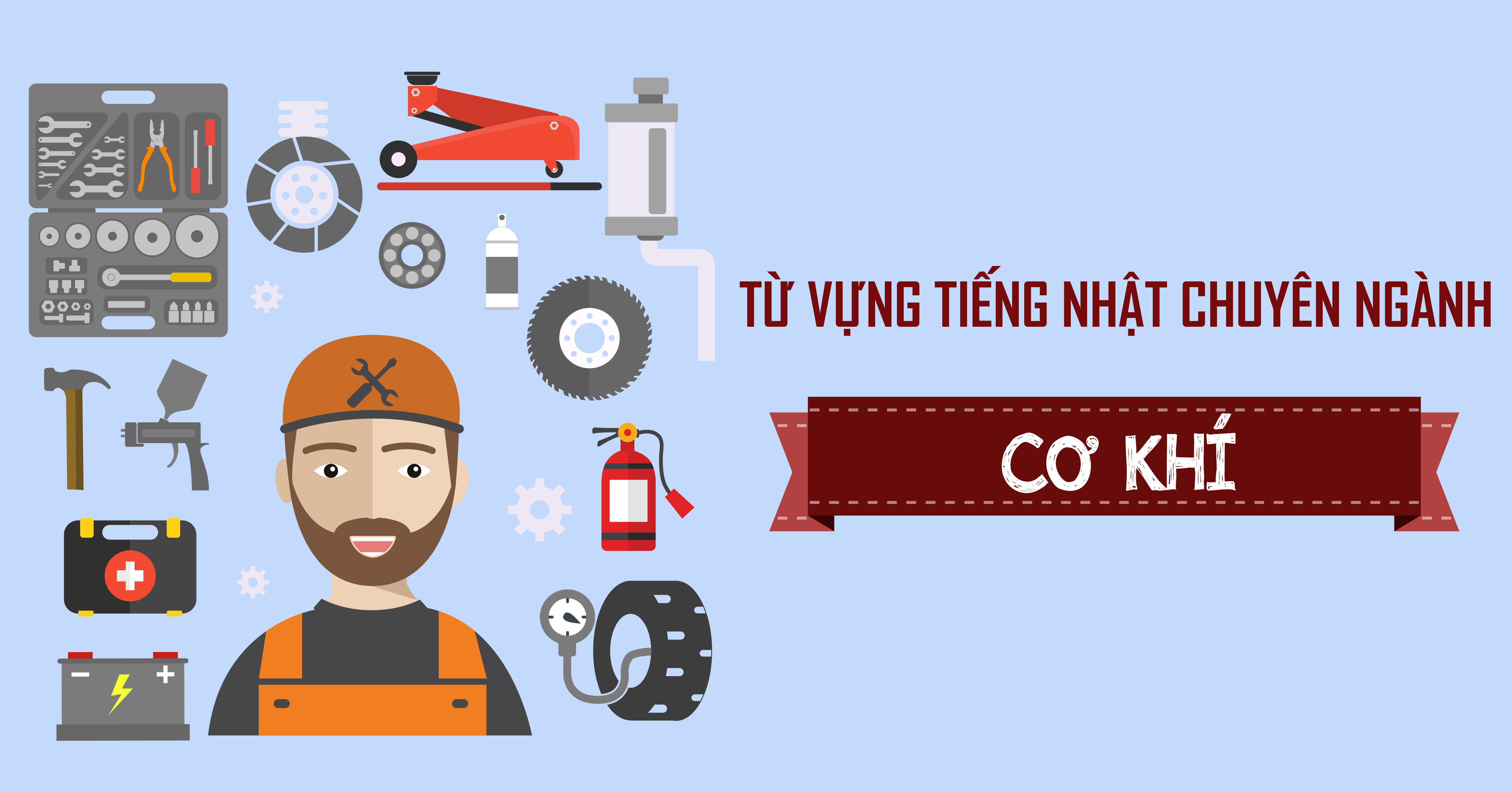Từ vựng tiếng Nhật chuyên ngành Cơ khí