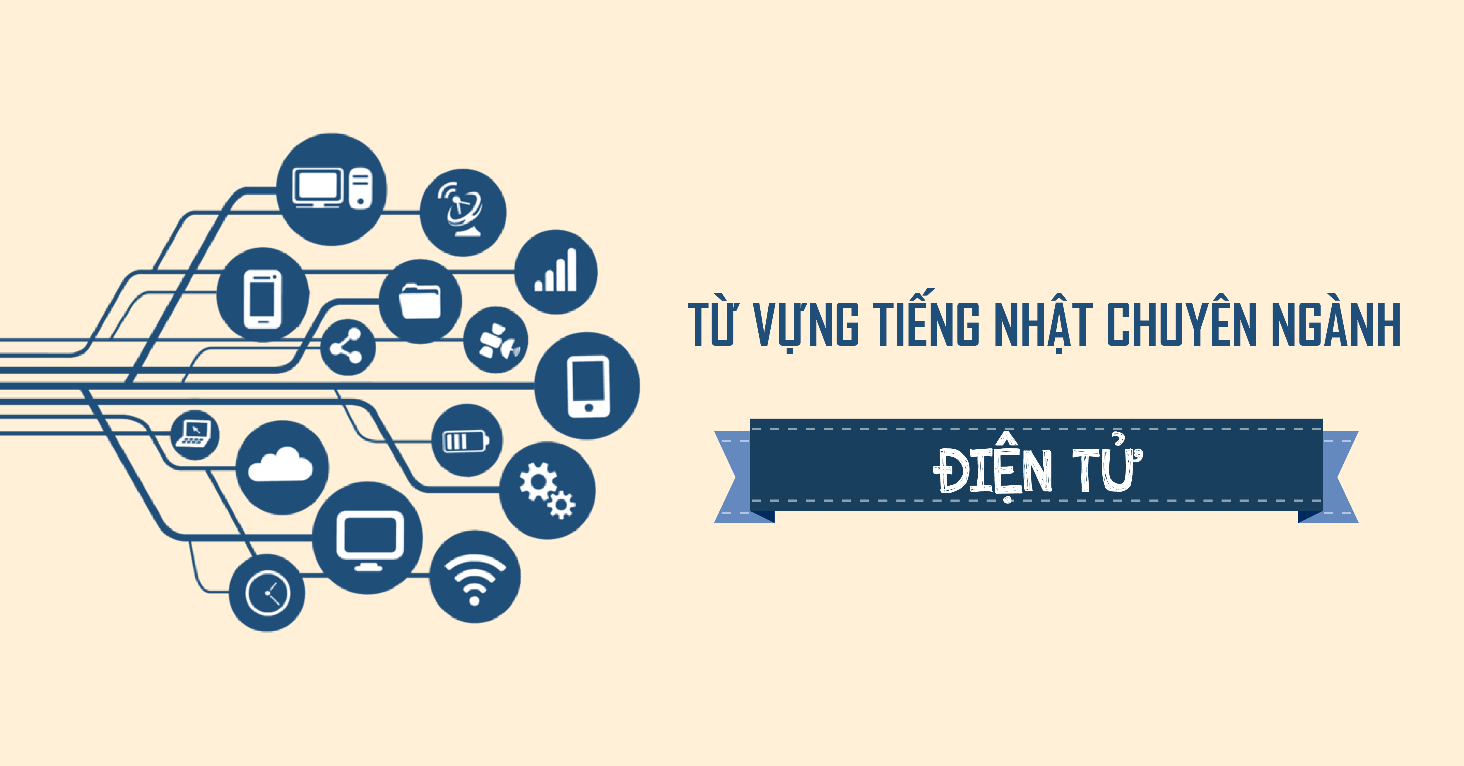 Từ vựng tiếng Nhật chuyên ngành Điện tử
