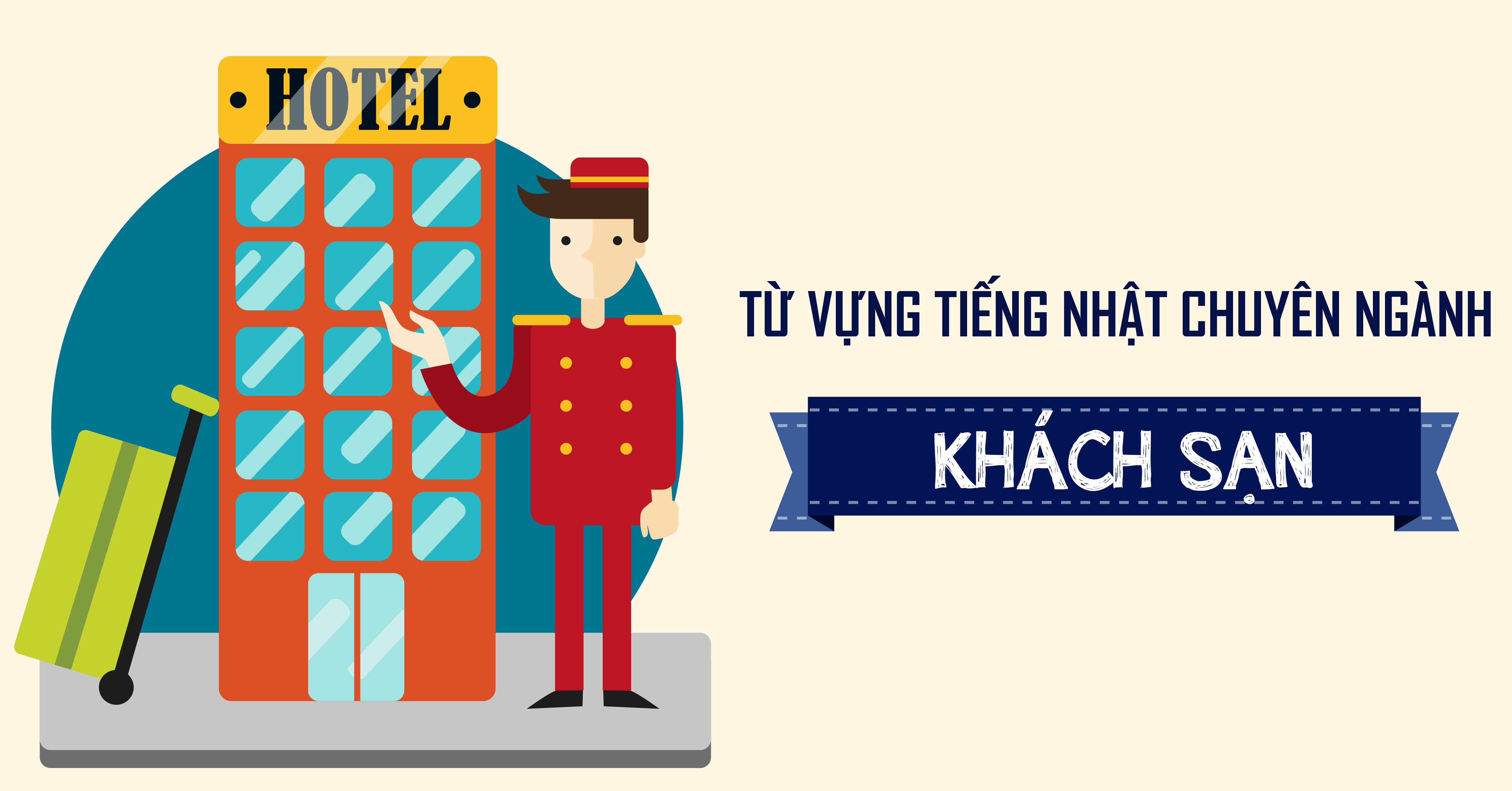 Từ vựng tiếng Nhật chuyên ngành Khách sạn