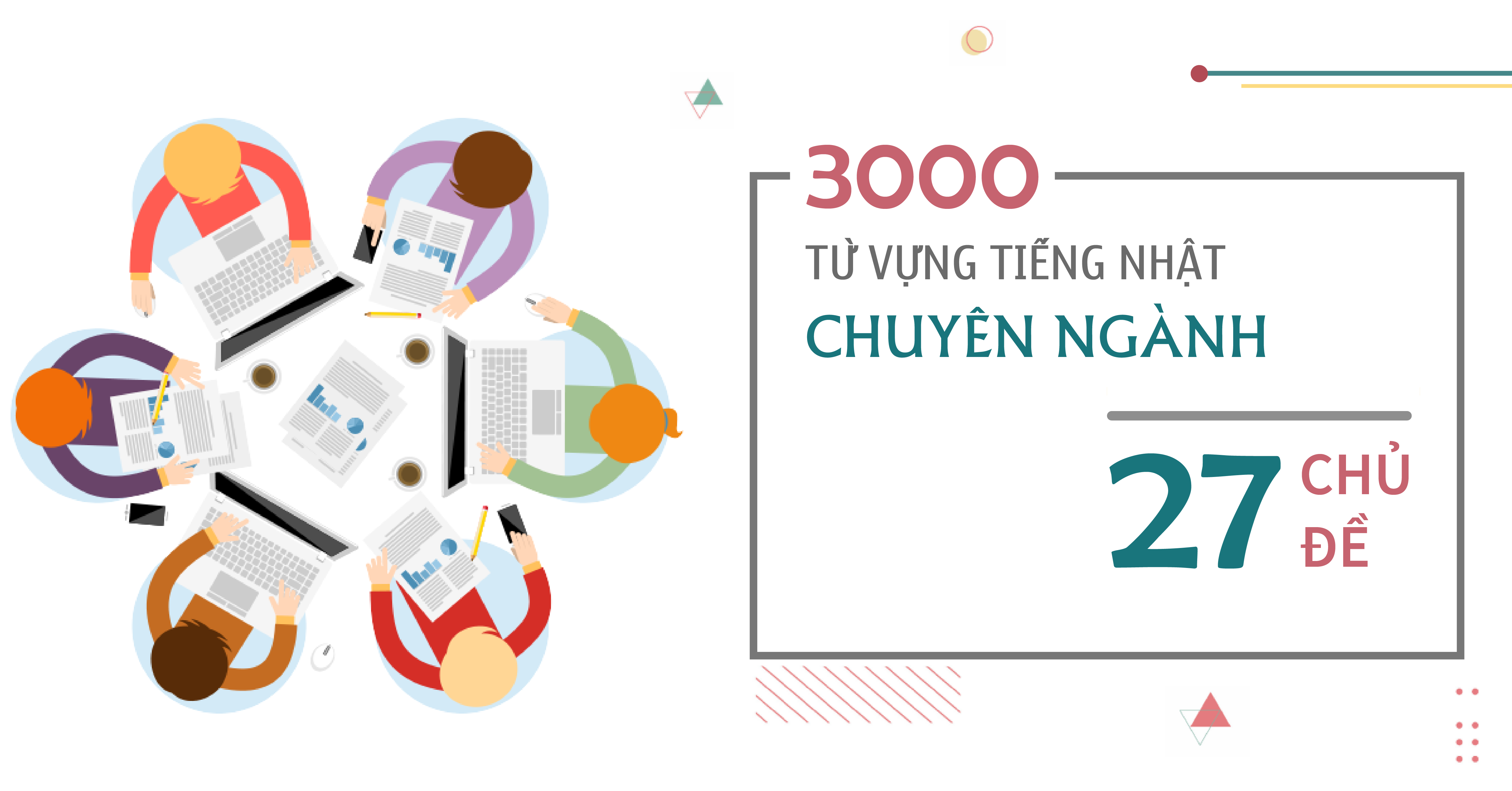 3000 từ vựng chuyên ngành thuộc 27 chủ đề trong tiếng Nhật