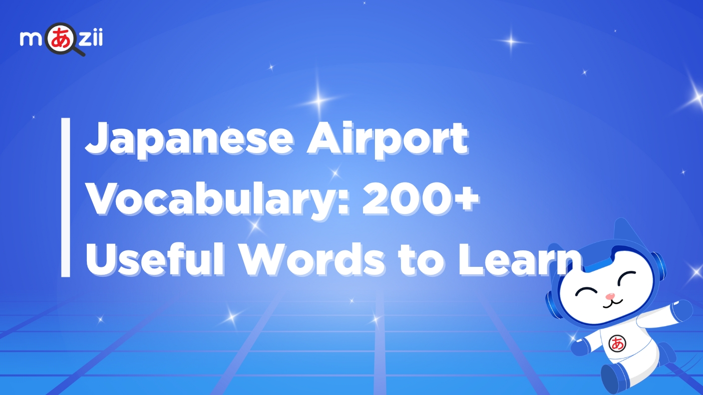 Japanese Airport Vocabulary: 200+ Useful Words to Learn