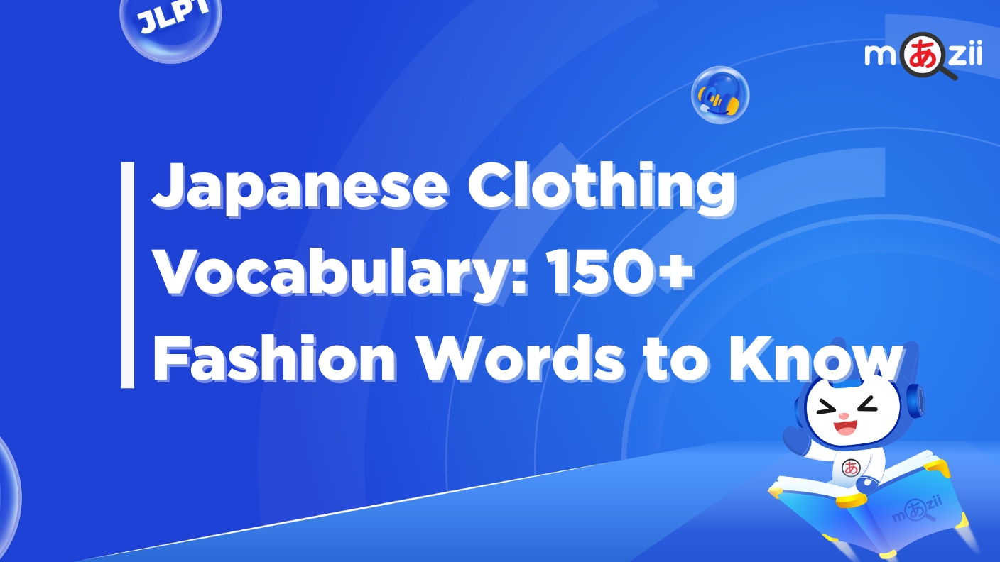 Japanese Clothing Vocabulary: 150+ Fashion Words to Know