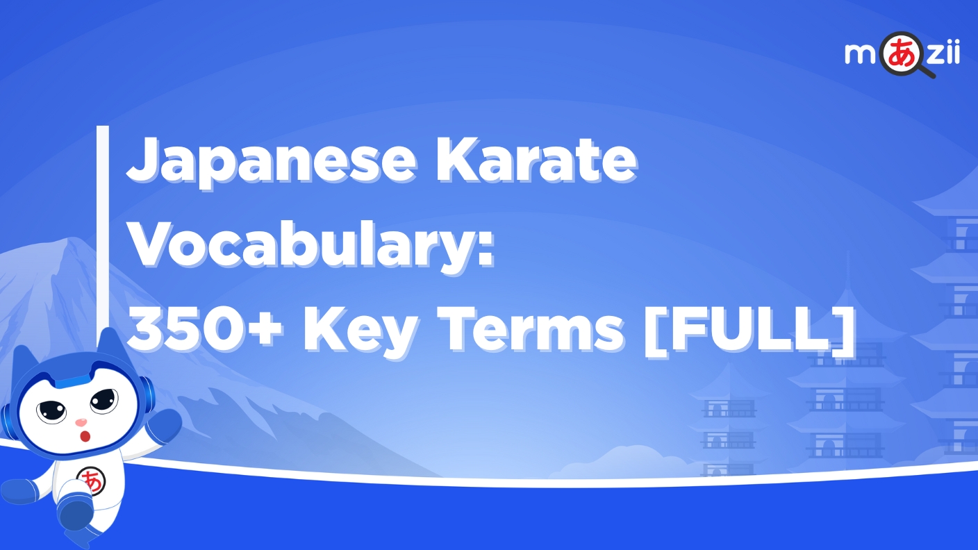 Japanese Karate Vocabulary: 350+ Key Terms [FULL]