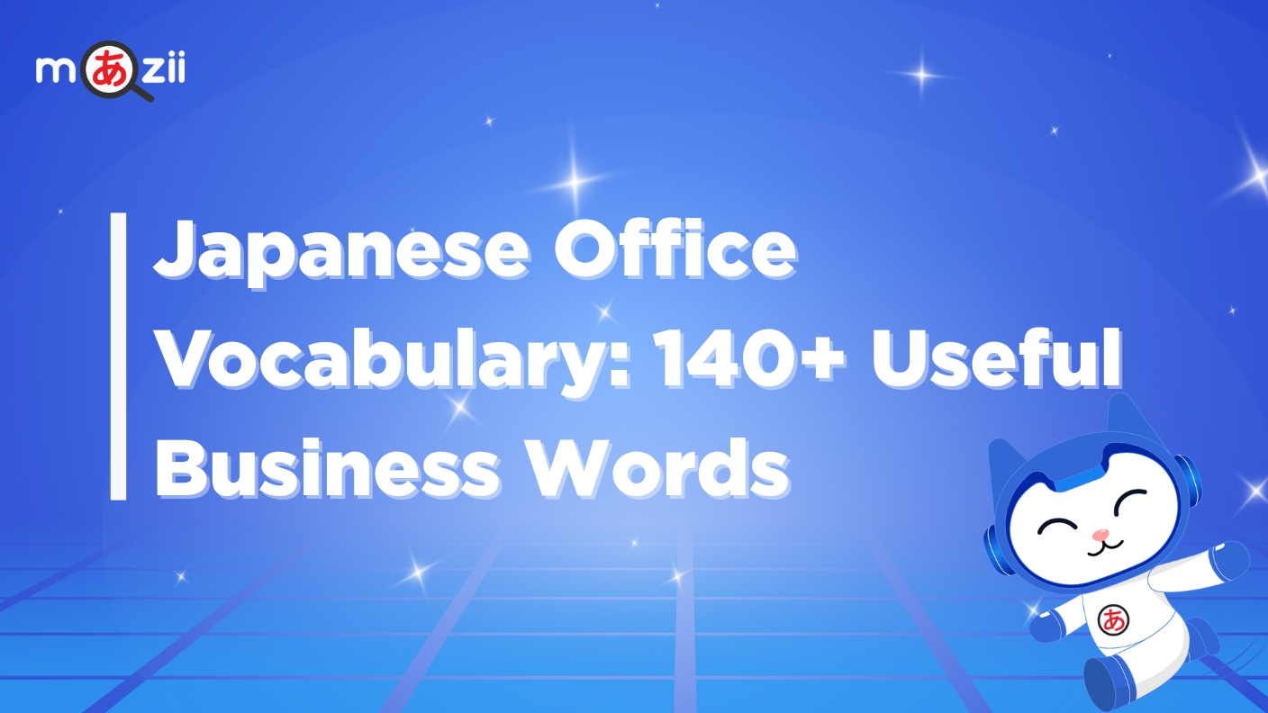 Japanese Office Vocabulary: 140+ Useful Business Words